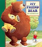 Books : My Friend Bear (Eddy & the Bear)