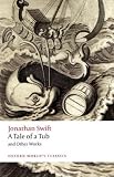 A Tale of a Tub and Other Works (Oxford Worlds Classics)