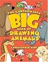 The Cartoonist's Big Book of Drawing  Animals