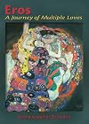 Eros: A Journey of Multiple Loves