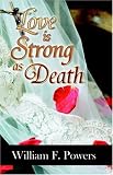 Love Is Strong As Death
