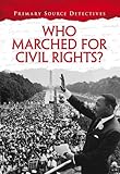 Who marched for civil rights?
