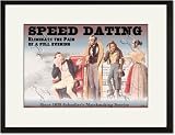 Black Framed/Matted Print 17x23, Speed Dating