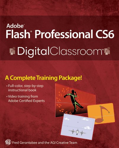 Adobe Flash Professional CS6 Digital Classroom