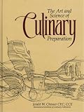 The Art and Science of Culinary Preparation