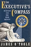 The executive's compass : business and the good society
