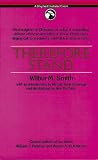 Therefore Stand: A Plea For A Vigorous Apologetic In This Critical Hour Of The Christian Faith; By The Editor Of Peloubet's Select Notes, By Wilbur M. Smith