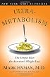 Ultrametabolism: The Simple Plan for Automatic Weight Loss
