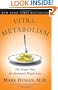 Ultrametabolism: The Simple Plan for Automatic Weight Loss