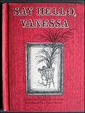 Say Hello, Vanessa