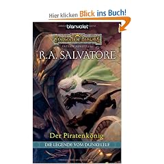 Die Legende vom Dunkelelf: Der Piratenk�nig