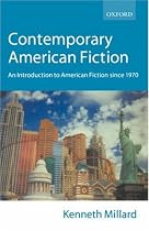 Contemporary American Fiction: An Introduction to American Fiction Since 1970