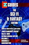 EZ Guides: The Sci-Fi / Fantasy Edition: BioShock 2 / Halo 3: ODST / Batman: Arkham Asylum / Killzon