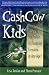 CashCow Kids: The Guide to Financial Freedom At Any Age
