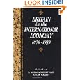 Britain in the International Economy, 1870-1939 (Studies in Macroeconomic History) by S. N. Broadberry and N. F. R. Crafts