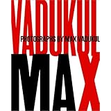 max photographs by max vadukul