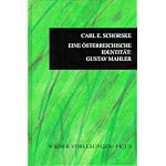 Eine osterreichische Identitat: Gustav Mahler (Wiener Vorlesungen im Rathaus) book cover