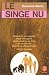 Le Singe nu
