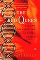 The Red Queen: Sex and the Evolution of Human Nature