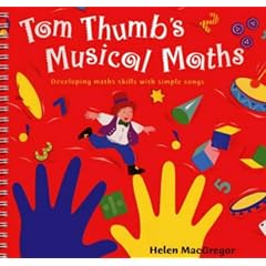 Tom Thumb's Musical Maths: Developing Maths Skills with Simple Songs (Classroom Music)
