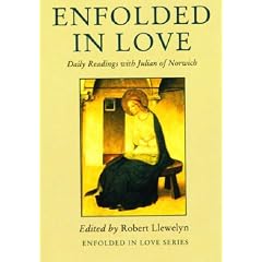 Enfolded in Love: Daily Readings with Julian of Norwich