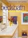 Bed & Bath: Decorating Ideas & Projects (Better Homes and Gardens(R)) Bed & Bath: Decorating Ideas & Projects (Better Homes and Gardens(R))