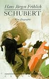 Produkt-Bild: Schubert: Eine Biographie