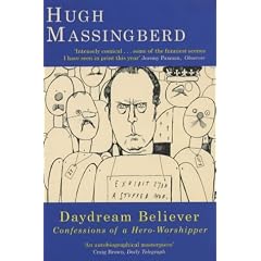 Daydream Believer: Confessions of a Hero-worshipper