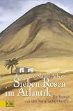Sieben Rosen im Atlantik - J�rgen Alberts