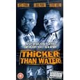 Thicker Than Water [1999]