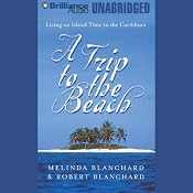 A Trip to the Beach | [Melinda Blanchard, Robert Blanchard]