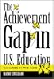 The Achievement Gap in U.S. Education: Canaries in the Mine