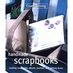 Handmade Scrapbooks (Country Living)