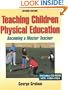Teaching Children Physical Education: Becoming a Master Teacher (Book with CD-ROM)