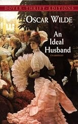 An Ideal Husband (Collected Works of Oscar Wilde)