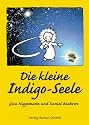 Die kleine Indigo-Seele