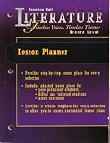 Literature Timeless Voices, Timeless Themes Bronze Level Lesson Planner