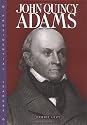 John Quincy Adams (Presidential Leaders)