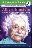 Albert Einstein: Genius of the Twentieth Century (Ready-to-read Stories of Famous Americans)