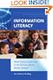 Information Literacy: What Does It Look Like in the School Library Media Center?