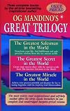 Og Mandino's Great Trilogy: The Greatest Salesman in the World/the Greatest Secret in the World/the Greatest Miracle in the World