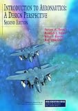 Introduction to Aeronautics: A Design Perspective (AIAA Education Series)