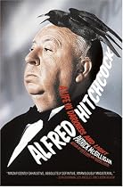 Alfred Hitchcock: A Life in Darkness and Light