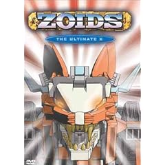 Zoids, Vol. 6: The Ultimate X