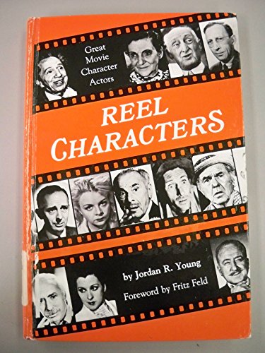 reel characters great movie character actors