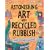 Astonishing Art with Recycled Rubbish: Splatter!Splodge!Splash!