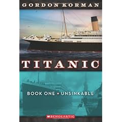 Titanic Book One: Unsinkable