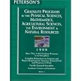 Peterson's Graduate Programs in the Physical Sciences, Mathematics, Agricultural Sciences, the Environment and Natural... by  Peterson's Guides and Guide Patersons