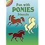 Fun with Ponies Stencils (Dover Little Activity Books)