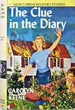 The Clue In The Diary: Nancy Drew Mystery Stories Vol. 7